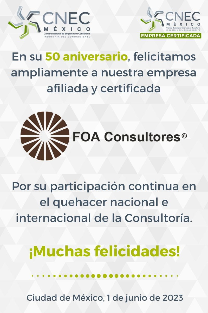 Felicitamos a nuestra empresa afiliada y certificada FOA Consultores con motivo de su 50 aniversario