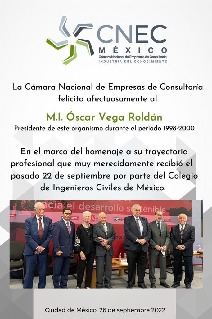 La CNEC reconoce la trayectoria profesional de 
nuestro  Expresidente, M.I. Óscar Vega Roldán
